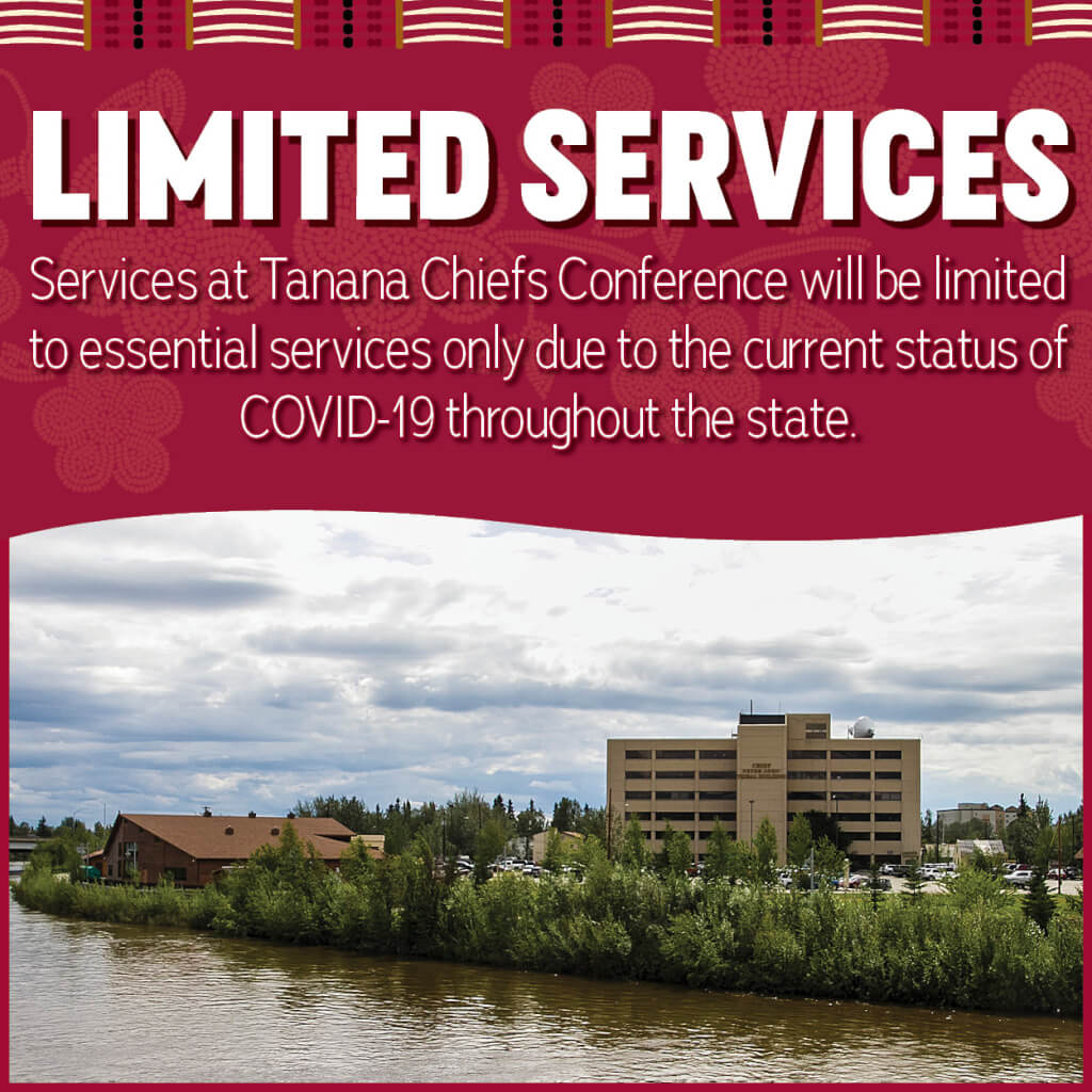 TCC Moves to Limited Services – Tanana Chiefs Conference